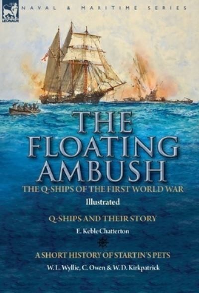 Cover for E Keble Chatterton · The Floating Ambush (Innbunden bok) (2019)