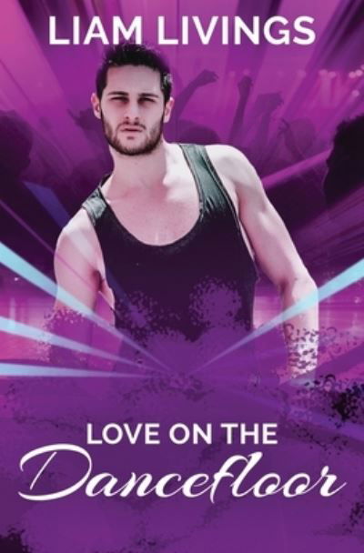 Cover for Liam Livings · Love on the Dancefloor (Paperback Book) (2019)