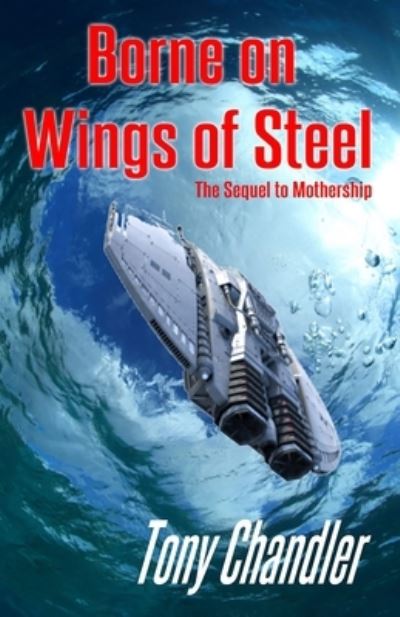 Cover for Tony Chandler · Borne on Wings of Steel (Book) (2023)