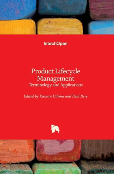 Razvan Udroiu · Product Lifecycle Management: Terminology and Applications (Hardcover Book) (2018)