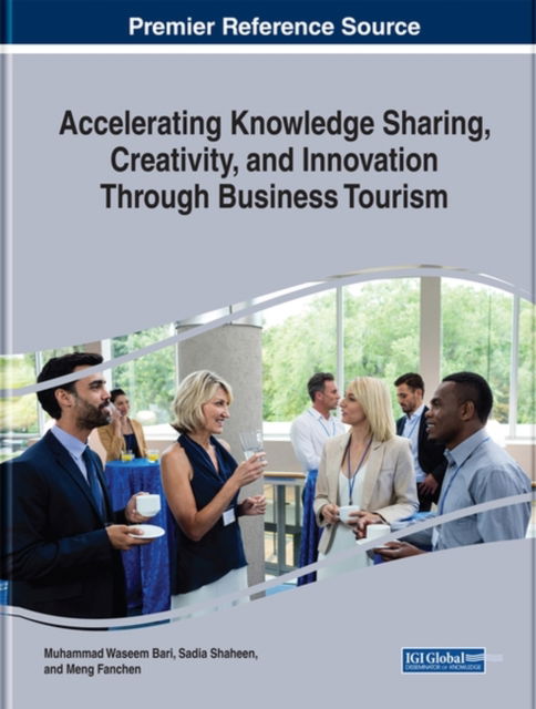 Cover for Muhammad Waseem Bari · Accelerating Knowledge Sharing, Creativity, and Innovation Through Business Tourism (Hardcover Book) (2020)