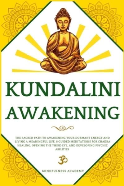 Cover for Mindfulness Academy · Kundalini Awakening (Paperback Book) (2021)