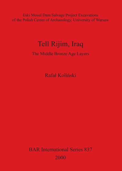 Cover for Rafa Kolinski · Tell Rijim, Iraq (British Archaeological Reports (BAR) International) (Paperback Bog) (2000)