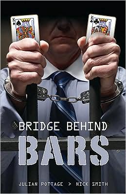 Cover for Julian Pottage · Bridge Behind Bars... (Pocketbok) (2009)