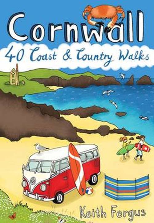 Cover for Keith Fergus · Cornwall: 40 Coast and Country Walks (Paperback Book) (2014)