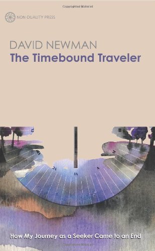 The Timebound Traveler - David Newman - Libros - Non-Duality Press - 9781908664426 - 17 de abril de 2014