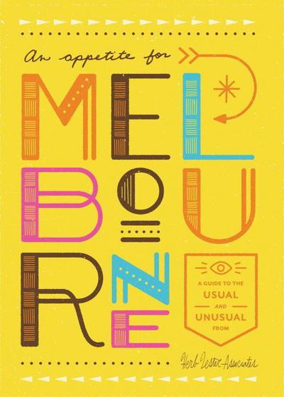 Cover for Herb Lester Associates · An Appetite For Melbourne: A Guide to the Usual and Unusual (Map) (2014)