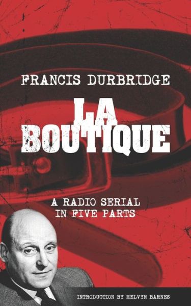 Cover for Melvyn Barnes · La Boutique (Scripts of the radio serial) (Paperback Book) (2021)