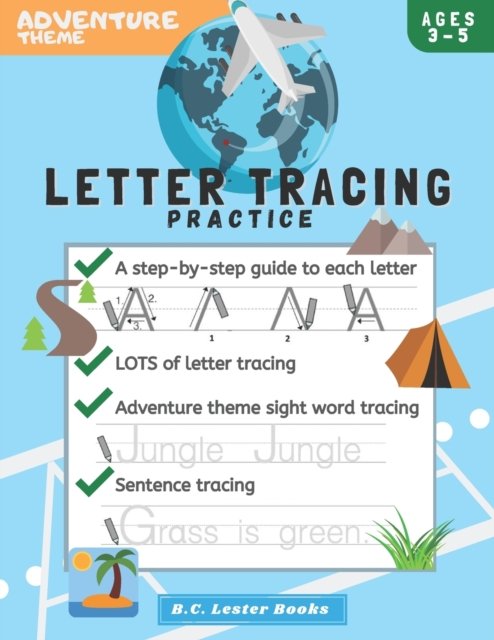Cover for B C Lester Books · Adventure Theme Letter Tracing Practice (Paperback Bog) (2021)