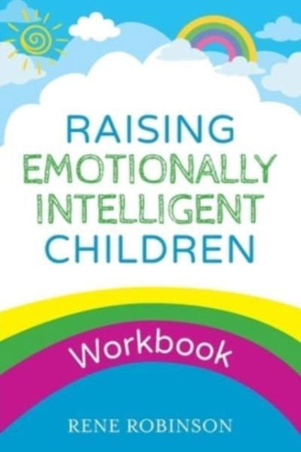 Cover for Rene Robinson · Raising Emotionally Intelligent Children (Workbook) (Paperback Book) (2021)