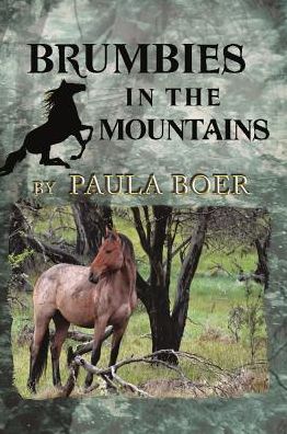 Cover for Paula Boer · Brumbies in the Mountains (Pocketbok) (2018)