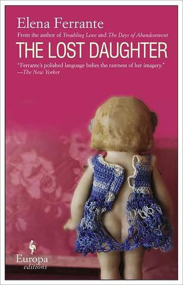 Cover for Elena Ferrante · The Lost Daughter (Paperback Bog) (2008)