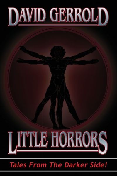 Little Horrors - David Gerrold - Books - Comicmix LLC - 9781939888426 - September 6, 2016