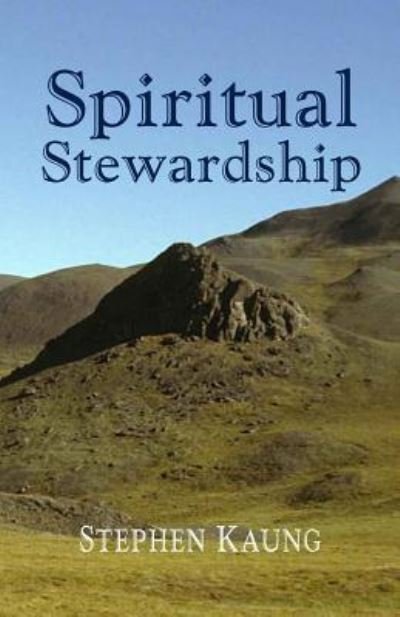 Cover for Stephen Kaung · Spiritual Stewardship (Paperback Book) (2016)