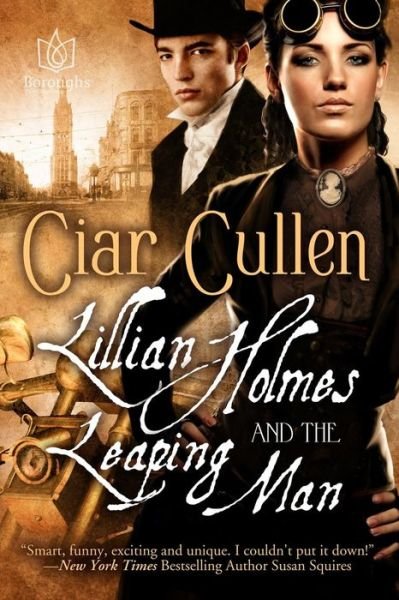 Cover for Ciar Cullen · Lillian Holmes and the Leaping Man (Paperback Bog) (2015)