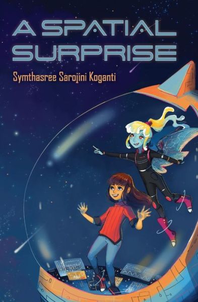 Cover for Symthasree Sarojini Koganti · A Spatial Surprise (Paperback Book) (2019)