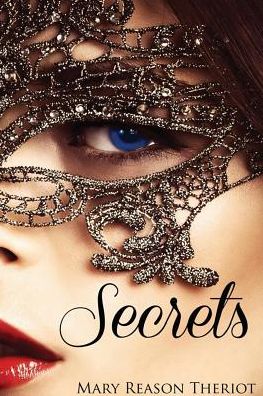 Cover for Mary Reason Theriot · Secrets (Pocketbok) (2016)