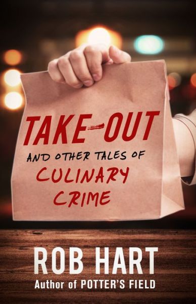 Cover for Rob Hart · Take-Out (Paperback Book) (2019)