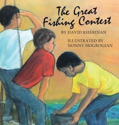 Cover for David Kherdian · The Great Fishing Contest (Hardcover Book) (2019)