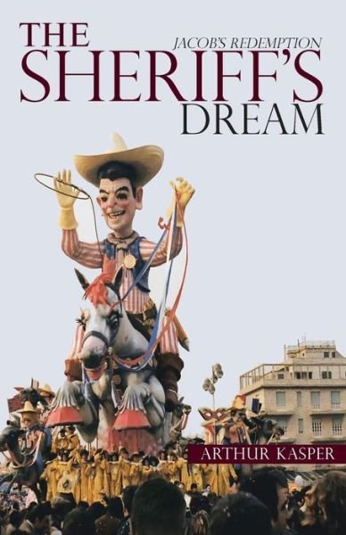 Cover for Arthur Kasper · The Sheriff's Dream (Paperback Book) (2018)