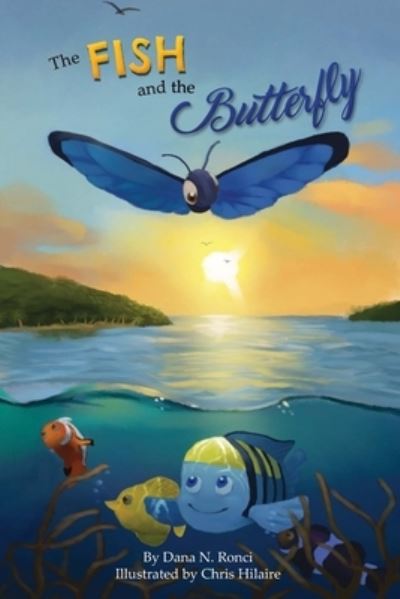 Cover for Dana N Ronci · The Fish and the Butterfly (Paperback Book) (2019)