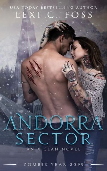 Cover for Zombie Year 2099 · Andorra Sector: A Shifter Omegaverse Romance - X-Clan (Paperback Book) (2020)