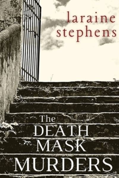 Cover for Laraine Stephens · The Death Mask Murders (Taschenbuch) (2021)