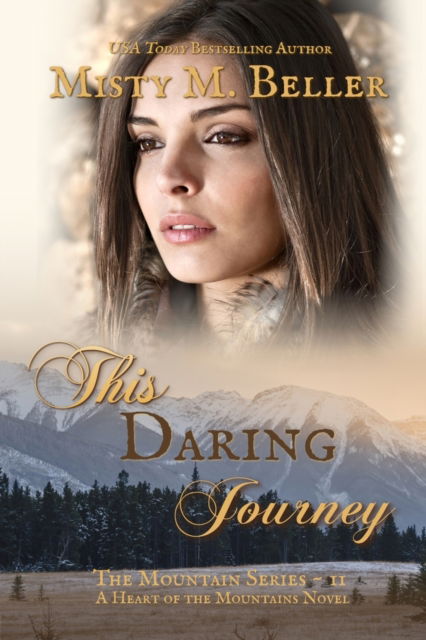 Cover for Misty M Beller · This Daring Journey (Paperback Book) (2019)