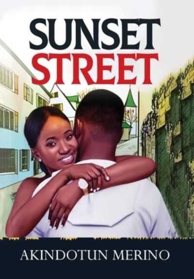 Cover for Akindotun Merino · Sunset Street (Book) (2022)