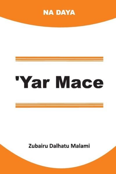 Cover for Zubairu Dalhatu Malami · 'yar Mace (Taschenbuch) (2017)