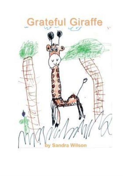 Cover for Sandra Wilson · Grateful Giraffe (Taschenbuch) (2019)
