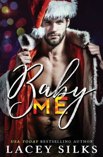 Cover for Lacey Silks · Baby Me (Paperback Book) (2021)