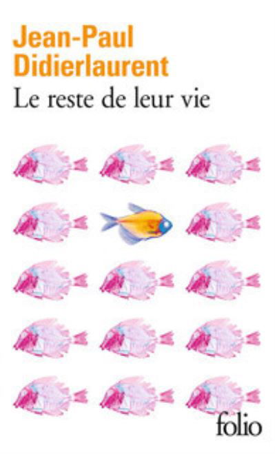 Cover for Jean-Paul Didierlaurent · Le reste de leur vie (Paperback Book) (2007)