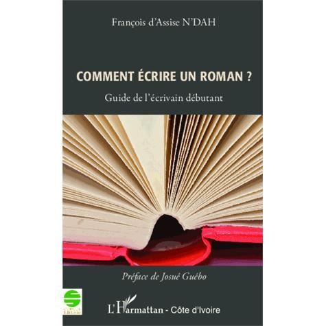 Cover for François d'Assise N'Dah · Comment écrire un roman ? (Paperback Book) (2022)