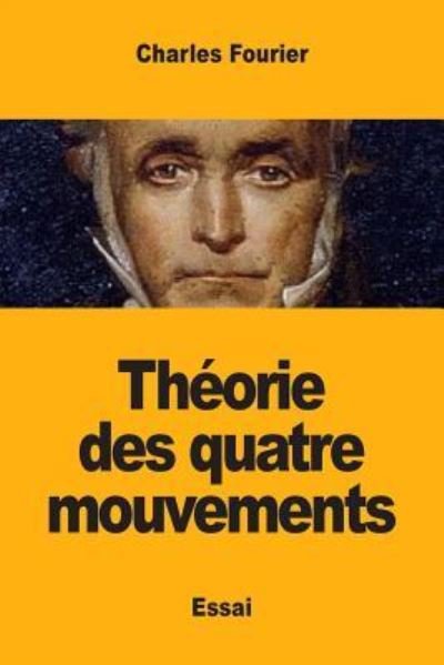 Cover for Charles Fourier · Theorie des quatre mouvements (Pocketbok) (2019)