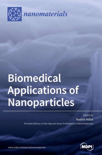 Cover for Nadine Millot · Biomedical Applications of Nanoparticles (Hardcover Book) (2020)