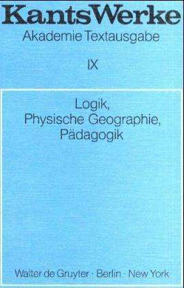 Cover for Immanuel Kant · Logik. Physische Geographie. Padagogik (Paperback Book) (1987)
