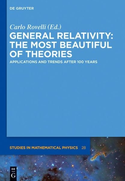 General Relativity: The most beautiful - Carlo Rovelli - Books - Walter de Gruyter - 9783110340426 - January 29, 2015