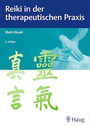 Cover for Mark Hosak · Reiki in der therapeutischen Praxis (Paperback Book) (2021)