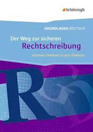Cover for Johannes Diekhans · Grundlage Deutsch - Der Weg zur sicheren Rechtschreibung (Paperback Book) (2016)