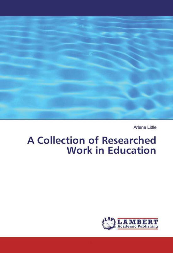 A Collection of Researched Work - Little - Books -  - 9783330063426 - 