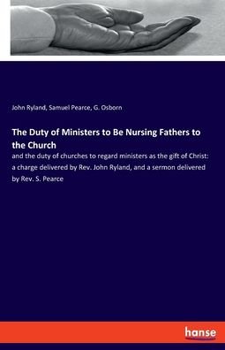 Cover for Ryland · The Duty of Ministers to Be Nurs (Bok) (2020)