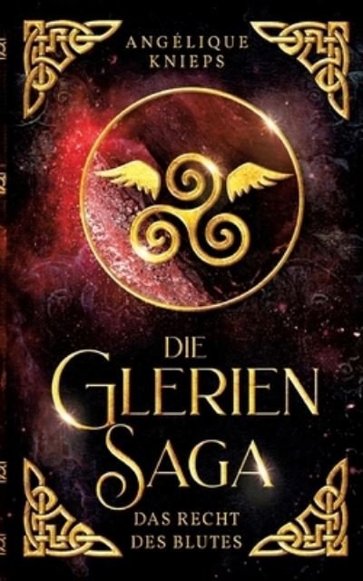 Cover for Angélique Knieps · Die Glerien Saga (Bog) (2022)