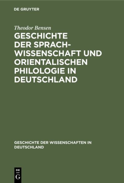 Cover for Theodor Bensen · Geschichte der Sprachwissenschaft und Orientalischen Philologie in Deutschland (Book) (1965)