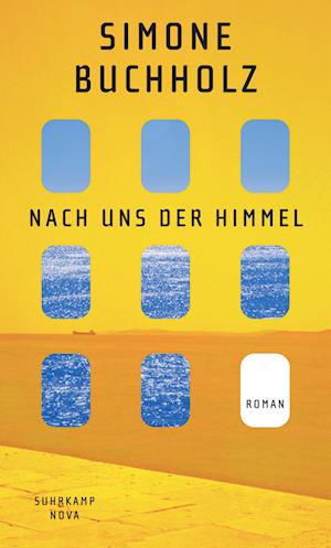 Cover for Simone Buchholz · Nach uns der Himmel (Buch) (2024)