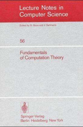 Fundamentals of Computation Theory: Proceedings of the 1977 International Fct-conference, Poznan - Kornik, Poland, September 19 - 23, 1977 - Lecture Notes in Computer Science - Marek Karpinski - Books - Springer-Verlag Berlin and Heidelberg Gm - 9783540084426 - September 1, 1977