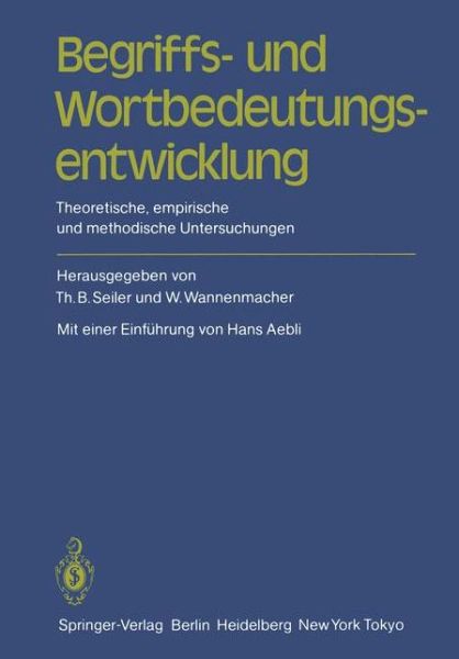 Cover for Thomas B Seiler · Begriffs- Und Wortbedeutungsentwicklung (Paperback Book) (1985)