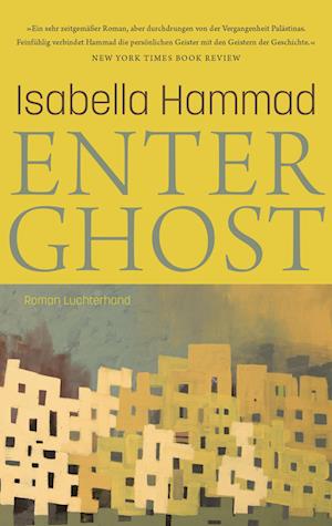 Cover for Isabella Hammad · Enter Ghost (Book) (2024)