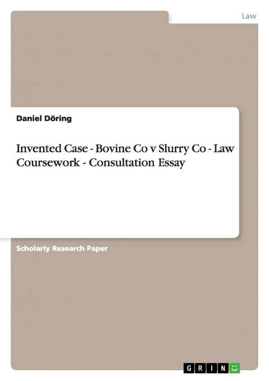 Cover for Döring · Invented Case - Bovine Co v Slur (Book) (2007)