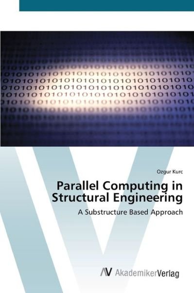 Cover for Kurc · Parallel Computing in Structural E (Bok) (2012)